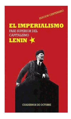 El Imperialismo Vladimir Ilich Lenin Cienflores None