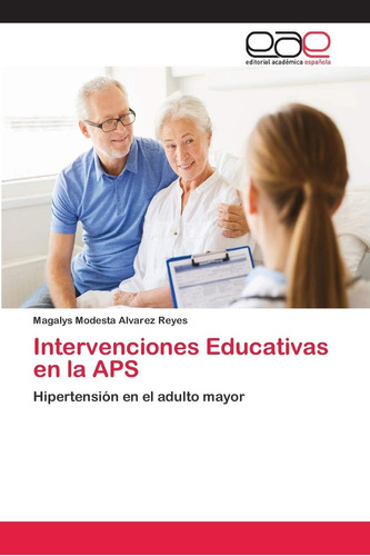 Libro: Intervenciones Educativas Aps: Hipertensión