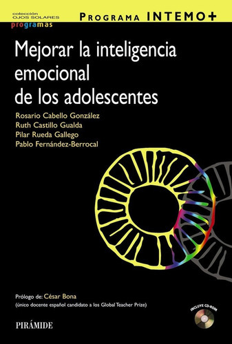 Programa Intemo+. Mejorar La Inteligencia Emocional De Los Adolescentes, De Cabello González, Rosario. Editorial Ediciones Pirámide, Tapa Blanda En Español