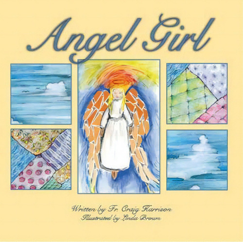 Angel Girl, De Craig Harrison. Editorial Trafford Publishing, Tapa Blanda En Inglés