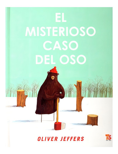 Libro El Misterioso Caso Del Oso - Oliver Jeffers