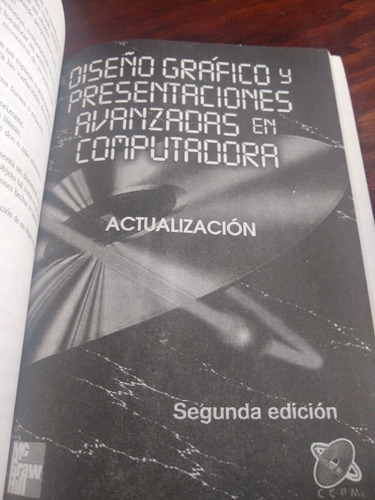 Diseño Gráfico Y Presentaciones Avanzadas En Computadora (Usado)