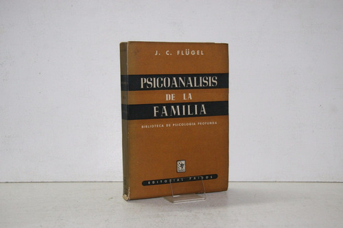 Jc Flugel - Psicoanalisis De La Familia