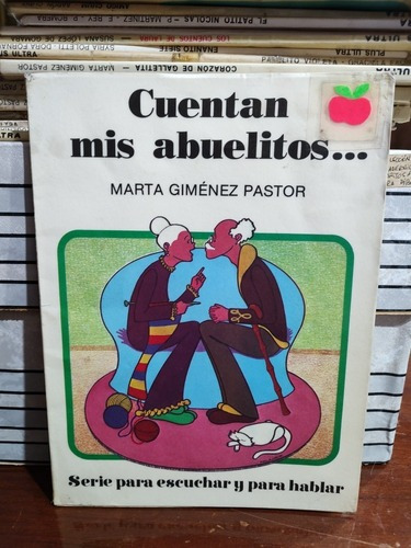 Cuentan Mis Abuelitos (plus Ultra) - Marta Giménez Pastor 