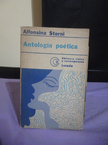 Antología Poética - Alfonsina Storni (ver Detalle)