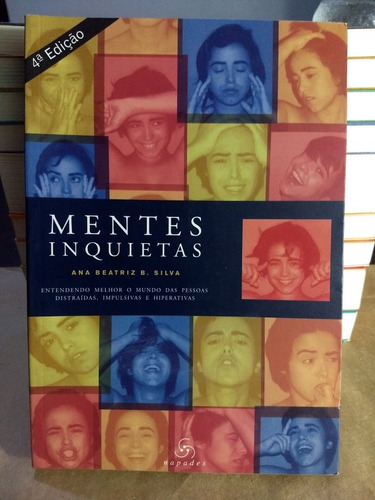 Mentes Inquietas / Ana Beatriz B. Silva 