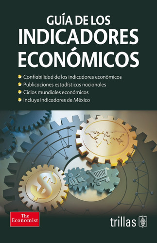 Guía De Los Indicadores Económicos Editorial Trillas