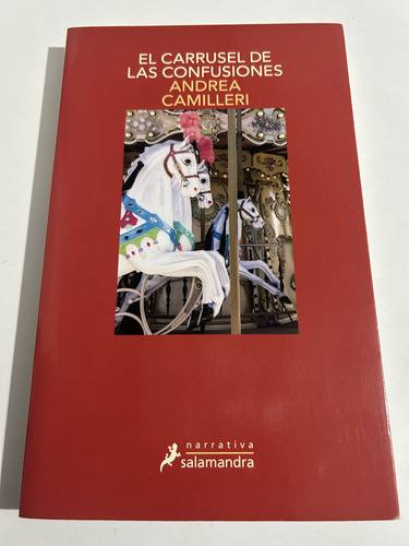 Libro El Carrusel De Las Confusiones - Camilleri - Grande (Usado)