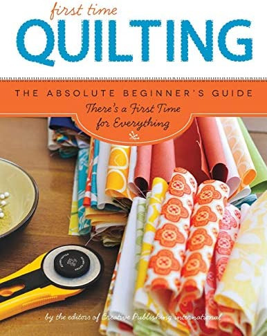 Libro: First Time Quilting: The Absolute Beginnerøs Guide: A