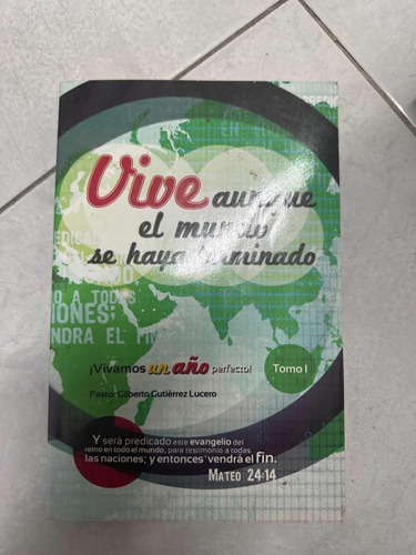 Libro Vive Aunque El Mundo Se Haya Terminado