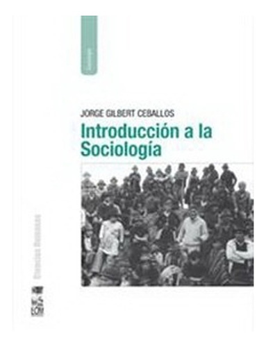 Introducción A La Sociología (2da Edición) Envio Gratis