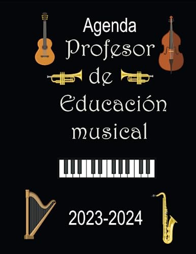 Agenda Profesor De Educación Musical 2023-2024: Agenda De Pl