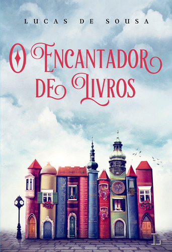 O Encantador de Livros, de Sousa, Lucas De. Editora Ler Editorial LTDA, capa mole em português, 2016