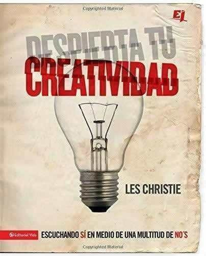 Despierta Tu Creatividad - Les Christie 