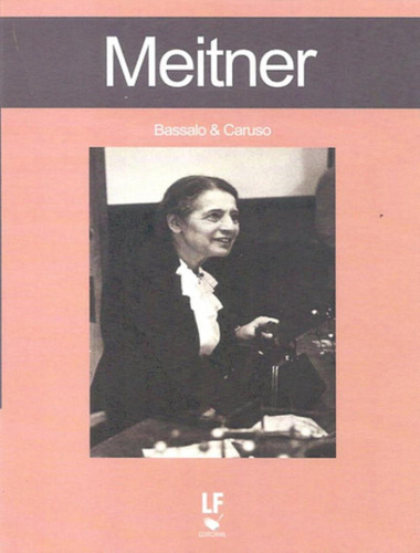 Meitner - Volume  -: Meitner - Volume  -, De Caruso,francisco. Editora Livraria Da Fisica, Capa Mole, Edição 1 Em Português, 2015