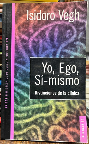 Yo Ego Si Mismo - Isidoro Vegh