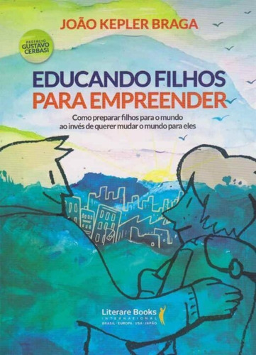 Educando Filhos Para Empreender