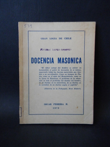 Docencia Masónica 1973 Oscar Pereira Gran Logia