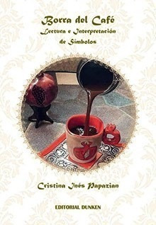 Libro Borra Del Cafe .lectura E Interpretacion De Los Simbol