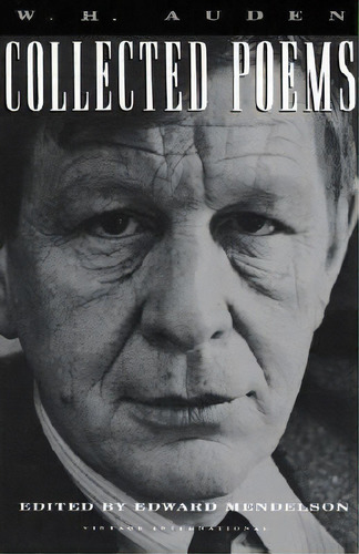 Collected Poems, De W. H. Auden. Editorial Random House Usa Inc, Tapa Blanda En Inglés