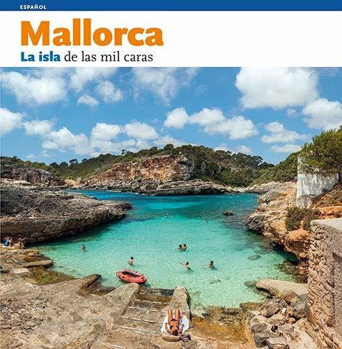 Mallorca   La Isla De Las Mil Caras, De Albert Herranz Hammer., Vol. N/a. Editorial Triangle Postals S L, Tapa Blanda En Español, 2004