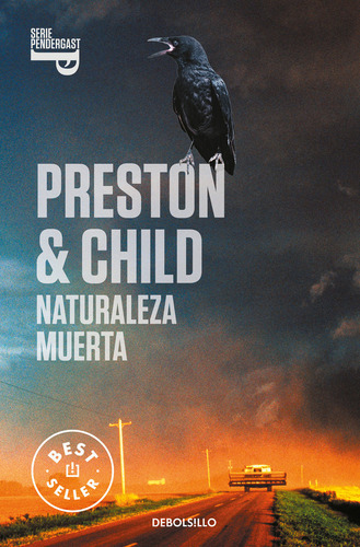 Naturaleza Muerta (inspector Pendergast 4), De Preston, Douglas. Editorial Debolsillo, Tapa Blanda En Español