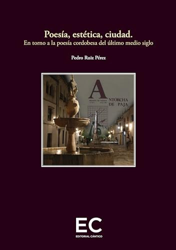 Libro Poesía Estética Ciudad De Ruiz Pérez Pedro Cántico