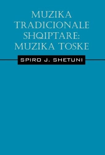Muzika Tradicionale Shqiptare Muzika Toske (russian Edition)