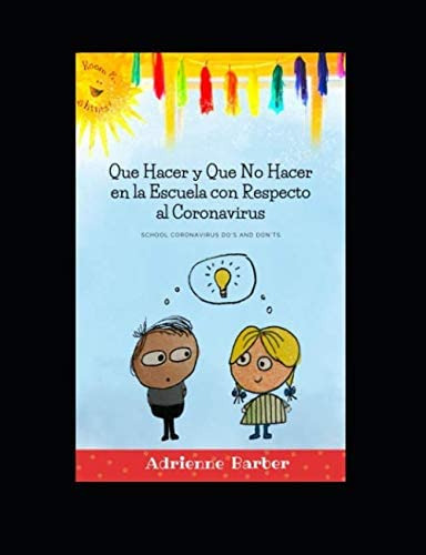 Libro: Que Hacer Y Que No Hacer En La Escuela Con Respecto A