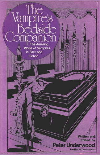 Libro: The Vampires Bedside Companion: El Asombroso Mundo De