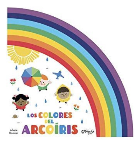 Colores Del Arcoiris, Los-perdomo, Juliana-catapulta