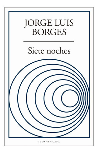 Siete Noches - Jorge Luis Borges