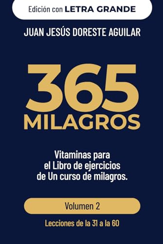365 Milagros. Vitaminas Para El Libro De Ejercicios De Un Cu
