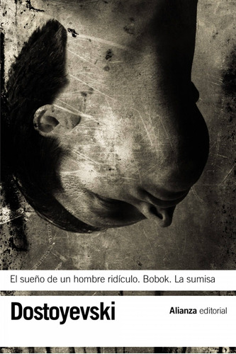 Libro - El Sueño De Un Hombre Ridiculo -bobok -la Sumisa 