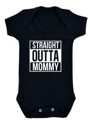 Body Personalizado Bebe Straight Outta Mommy Usa Quality