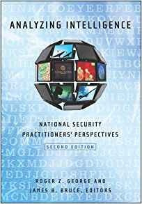 Analyzing Intelligence National Security Practitioners Persp