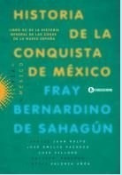 Historia De La Conquista De Mexico (rustico) - Sahagun Fray