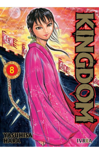 Manga, Kingdom Vol. 8 / Yasuhisa Hara / Ivrea