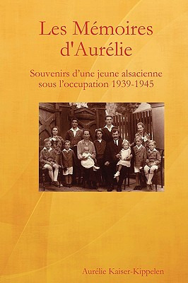 Libro Les Memoires D'aurelie - Kaiser-kippelen, Aurlie