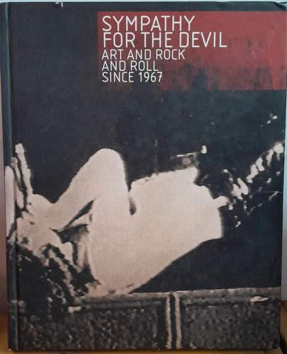 Sympathy For The Devil Art And Rock And Roll Since 1967 