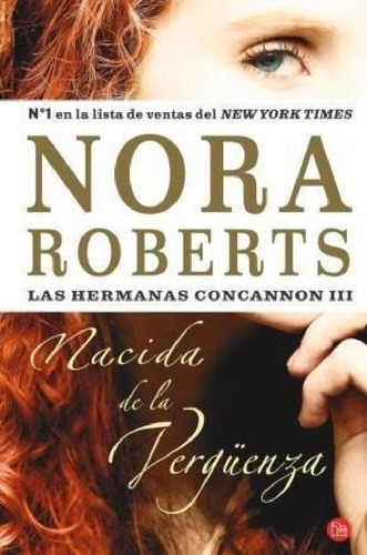 Libro - Nacida De La Verguenza (hermanas Concannon Iii) - R