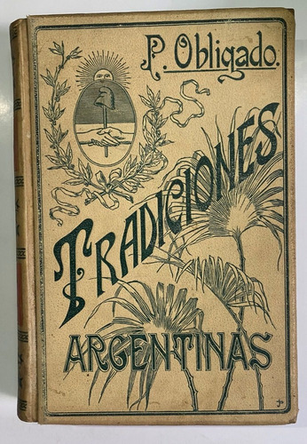 Tradiciones Argentinas / Dr. P. Obligado    C3