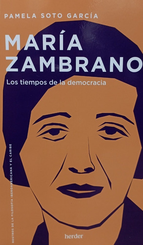 María Zambrano - Pamela Soto García - Herder