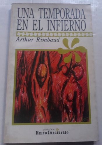 Una Temporada En El Infierno - Bilingüe - Arthur Rimbaud
