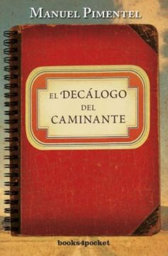 El Decalogo Del Caminante