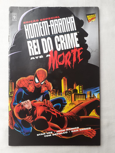 Homem-aranha Vs Rei Do Crime - Até A Morte - Ed Abril - 1998