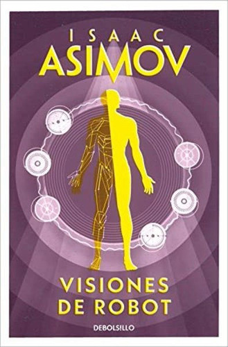 Libro: Visiones De Robot / Isaac Asimov