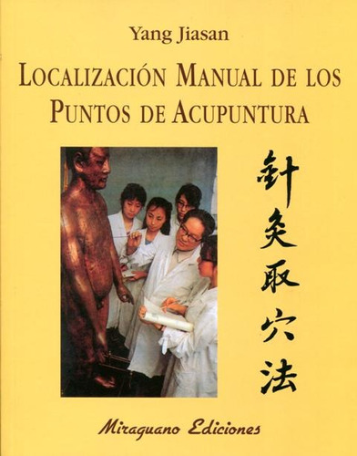 Localizacion Manual De Los Puntos De Acupuntura