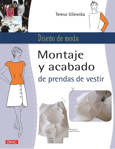 Diseño De Moda. Montaje Y Acabado De Prendas De Vestir: 5 / 