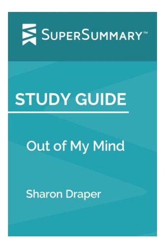 Libro: Guía De Estudio: Fuera De Mi Mente De Sharon Draper